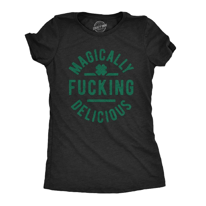 V - Neck Women T Shirt to Enhance the NecklineMagically F-ing Delicious Women's T Shirt