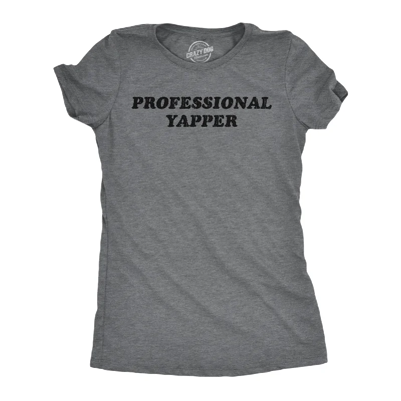 Embroidered Women T Shirt with Intricate DetailsProfessional Yapper Women's T Shirt