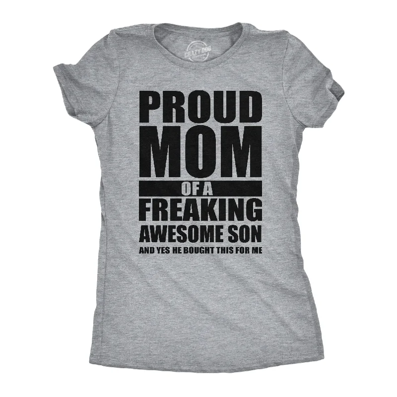 Graphic Print Women T Shirt for a Trendy StatementProud Mom Of A Freaking Awesome Son Women's T Shirt