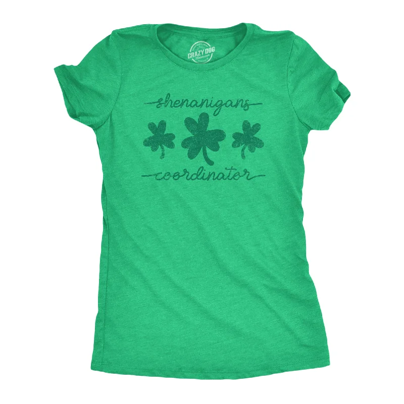 Moisture - Wicking Women T Shirt for Active LifestylesShenanigans Coordinator Women's T Shirt