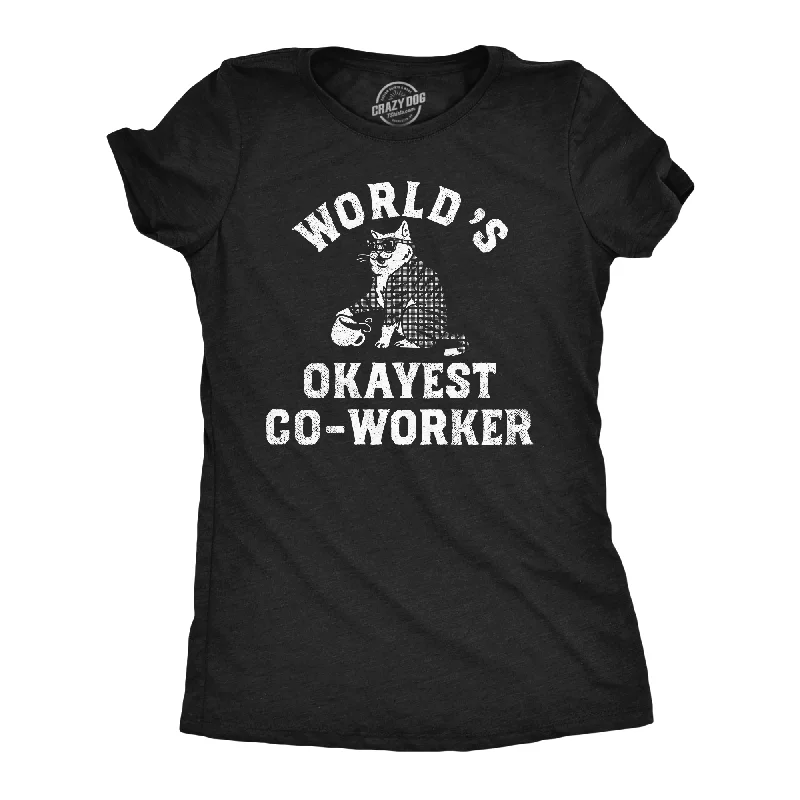 Graphic Print Women T Shirt for a Trendy StatementWorlds Okayest Co Worker Women's T Shirt